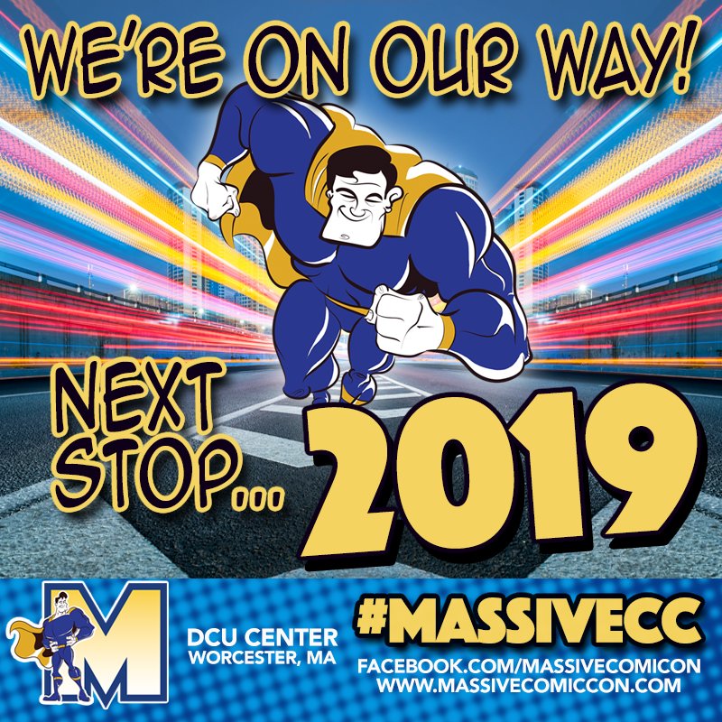 In case you missed it: We have decided to take the year off from producing MASSive Comic Con. There is a new partnership in the works that will take MASSive to new heights when we return in 2019, stay tuned!