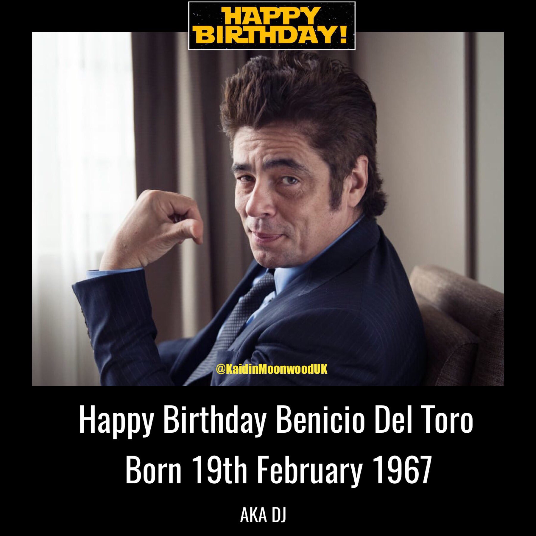 Happy Birthday Benicio Del Toro aka DJ. Born 19th February 1967.    