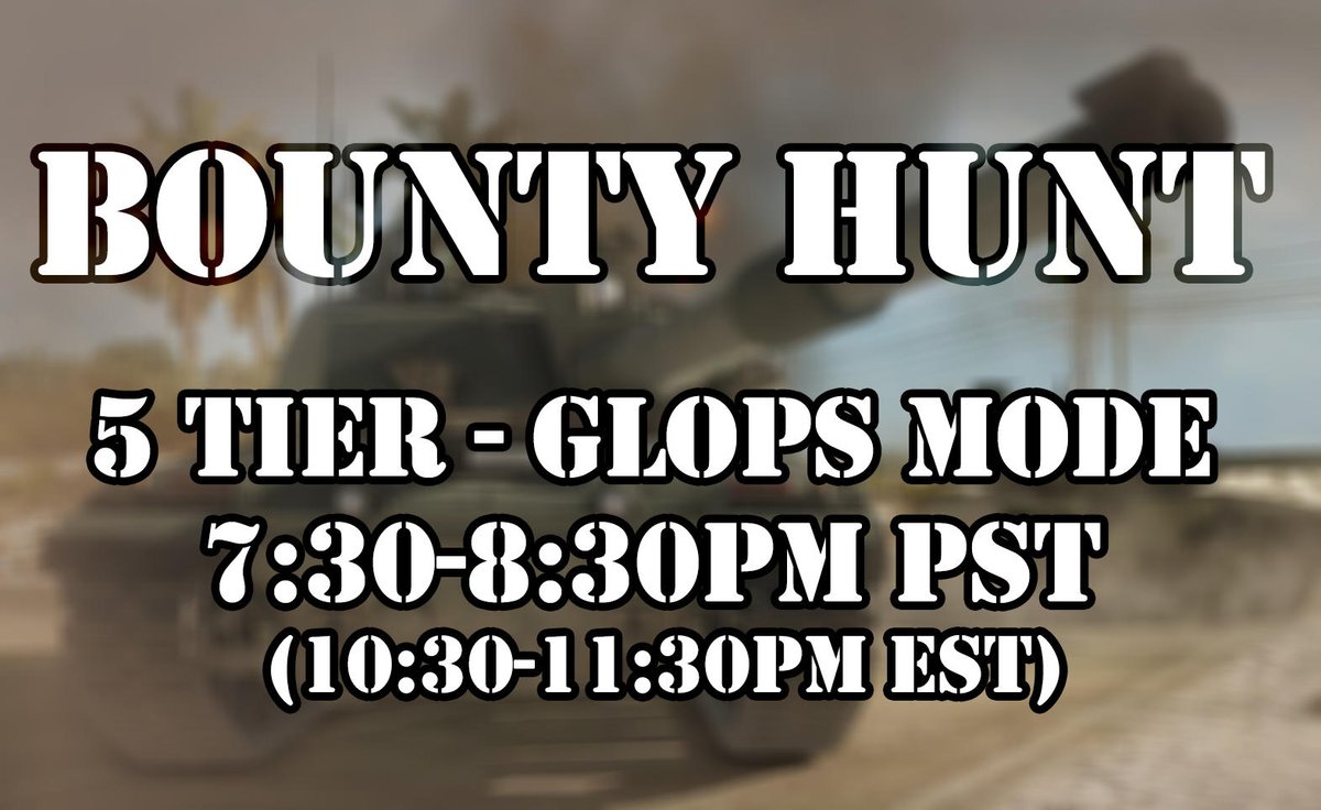 ArmoredWar's tweet photo. The Hunt is on! Join https://t.co/ua1j0U1hwK employees, moderators and streamers in GLOPS mode tonight and each night this week for a chance to win 10 gold crates per kill! #ArmoredWarfare #Glops #Tanks https://t.co/o2yMm4nraO