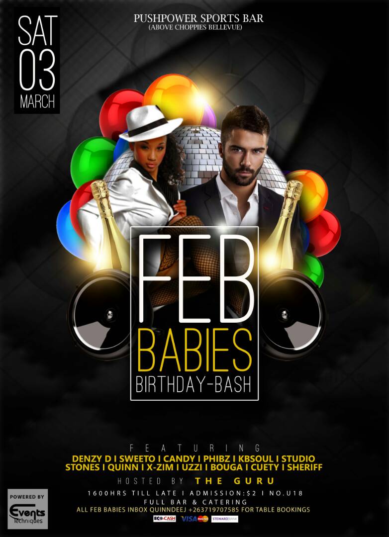 Feb Babies Birthday Bash all we need from u if u are on tht month as proof is yo ID u send it on my # thts how yo book a Table limited n# refreshments n a Big Cake will provided to those lyds (Drop like it hot it's yo Birthday)