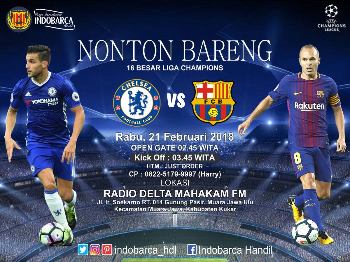 INDOBARCA_HDL's tweet photo. 📣 #Nobar INDOBARCA CHAPTER HANDIL - @INDOBARCA_HDL
.
.
Nobar UCL Chelsea FC v FC Barcelona
📆 Rabu, 21 Feb 2018
🏟 Radio Delta Mahakam Fm
⏱ OG: 02.45 WITA
💰 HTM: Just Order
👕 DC: All about Barcelona
📞 CP: 082251799997
.
#ChapterEvent #ForçaBarça  #indobarcahandil https://t.co/QiYa3ac0P2