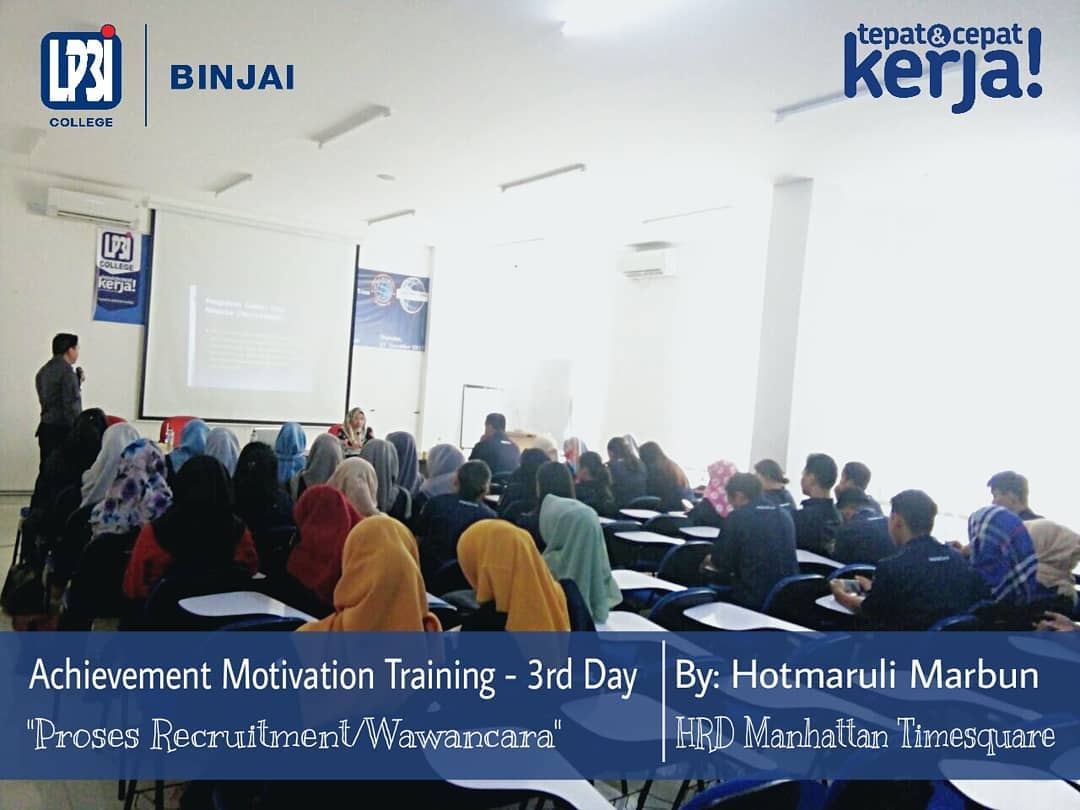 Achievement Motivation Training
Tujuan: Pelatihan dan pembekalan diberikan kepada profesional muda LP3I College Binjai sebelum penempatan magang dan kerja👍

#lp3i
#lp3ibinjai
#banggavokasi
#vokasilah
#lp3itepatcepatkerja
#pendidikanvokasi
#penempatankerjalp3i
#lowongankerja