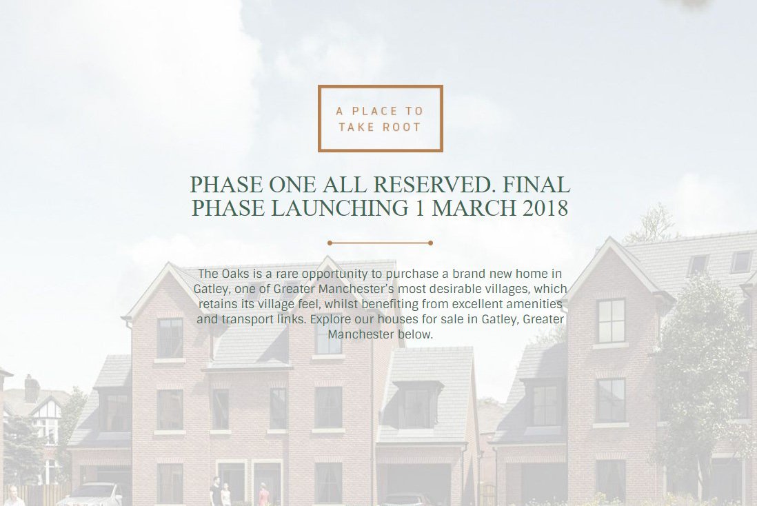 Phase 1 at Our Oaks Development in Gatley all reserved. Final Phase Launching 1 March 2018: theoaksgatley.com