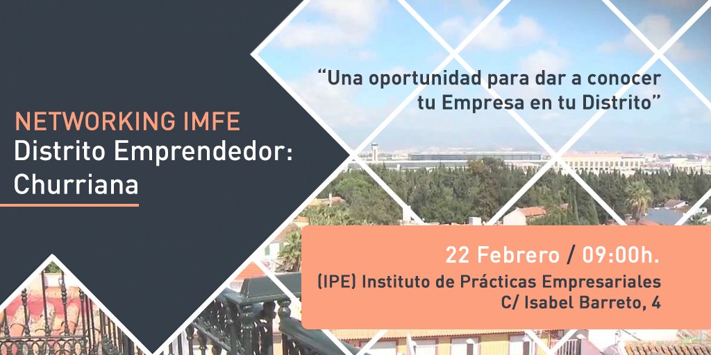 malagaimfe's tweet photo. 👨‍💼 #DISTRITOEMPRENDEDOR - NETWORKING EN CHURRIANA

¿Quieres asistir a nuestro ☕#Networking?Descúbrete ante otras empresas y amplía tu número de 👥contactos.
Tendrá lugar el🗓22/02 a las 🕘9:00 en el @ipe_hn (C/ Isabel Barreto, 4)➡️https://t.co/2W60zwlZpE https://t.co/VXbHz9X0zu