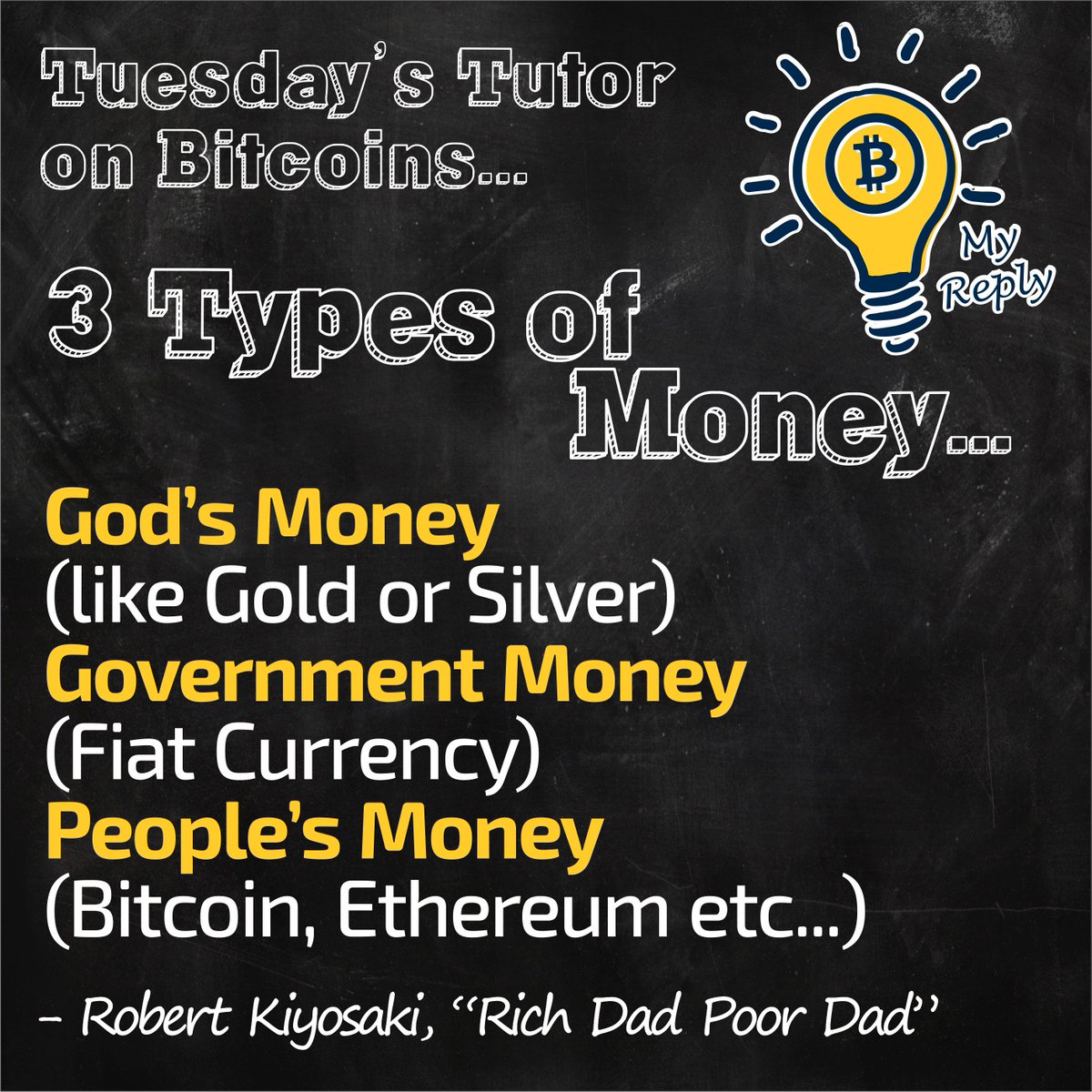 MyReplySA's tweet photo. #TuesdayTutor on #Bitcoins & #Blockchain
Robert Kiyosaki from the bestselling book Rich Dad Poor Dad
says there are 3 Types of Money...
- God’s Money: (like Gold or Silver)
- Government Money (the current monetary system - Fiat Currency)
- Peoples Money (Bitcoin, Ethereum etc...) https://t.co/cSKuKm3CtP