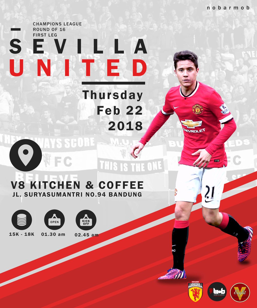 UtdIndonesiaBDG's tweet photo. #NobarMoB UCL Round of 16th First Leg | Sevilla vs Manchester United | Thursday, February 22 2018 | @v8kitchen Jl.Surya Sumantri No.94 Bandung | Open Gate 01.30 am - Kick Off 02.45 am | FDC member IDR 15K - Non Member IDR 18K
#WEAREUNITEDID
#YOUC1000ISOTONIC
#UNITEDINDONESIA https://t.co/5Q0Zoa6Mv7