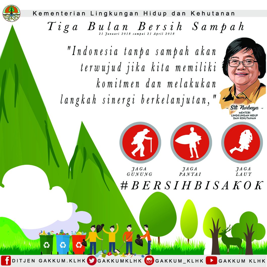 1.“Jaga Keindahan Alam Gunung, Sungai, Laut dari Sampah, Bersihkan Laut dari Sampah dan Kelola Sampahmu Lebih Baik”. - <a href="/SitiNurbayaLHK/">Siti Nurbaya Bakar</a> @KementerianLHK 

#HPSN2018 
#BersihBisaKok 
#TigaBulanBersihSampah
#SitiNurbaya
#KemenLHK
#SitiNurbaya
