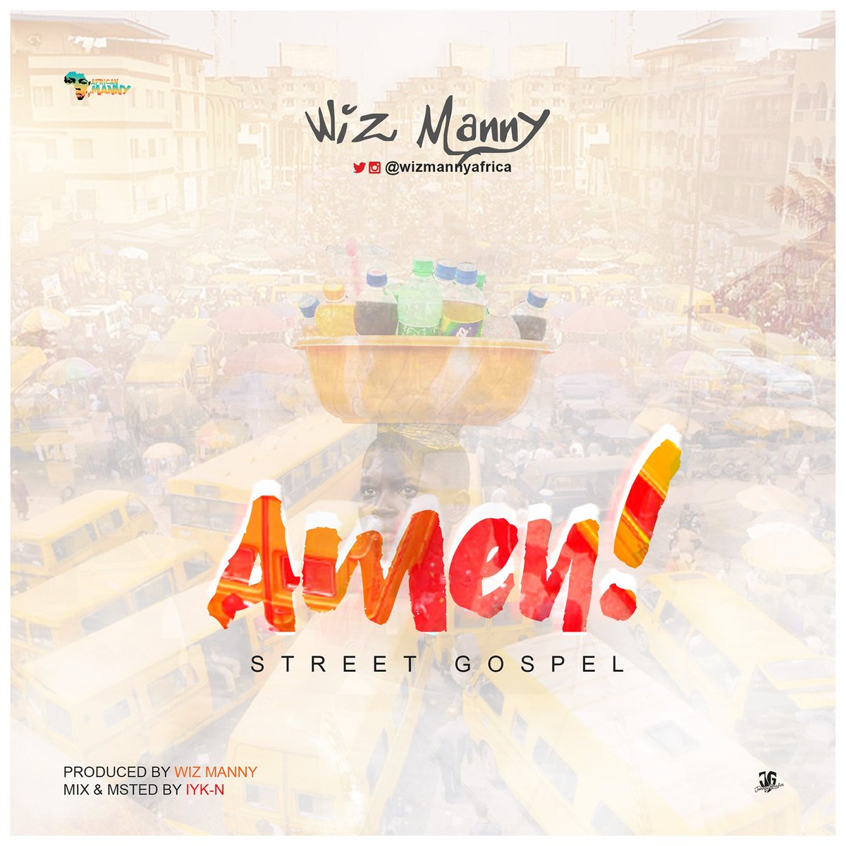 WizMannyAfrica's tweet photo. Gospel on the street.
Wiz Manny - AMen! (Street Gospel).
This be the year wey we go blow. Download https://t.co/tRvmmgU2LG, Enjoy and Share.
...............................................................

@DONJAZZY @olamide_YBNL @MAVINRECORD @X3MMUSIC @SympLySimi https://t.co/HotHf0D0J2