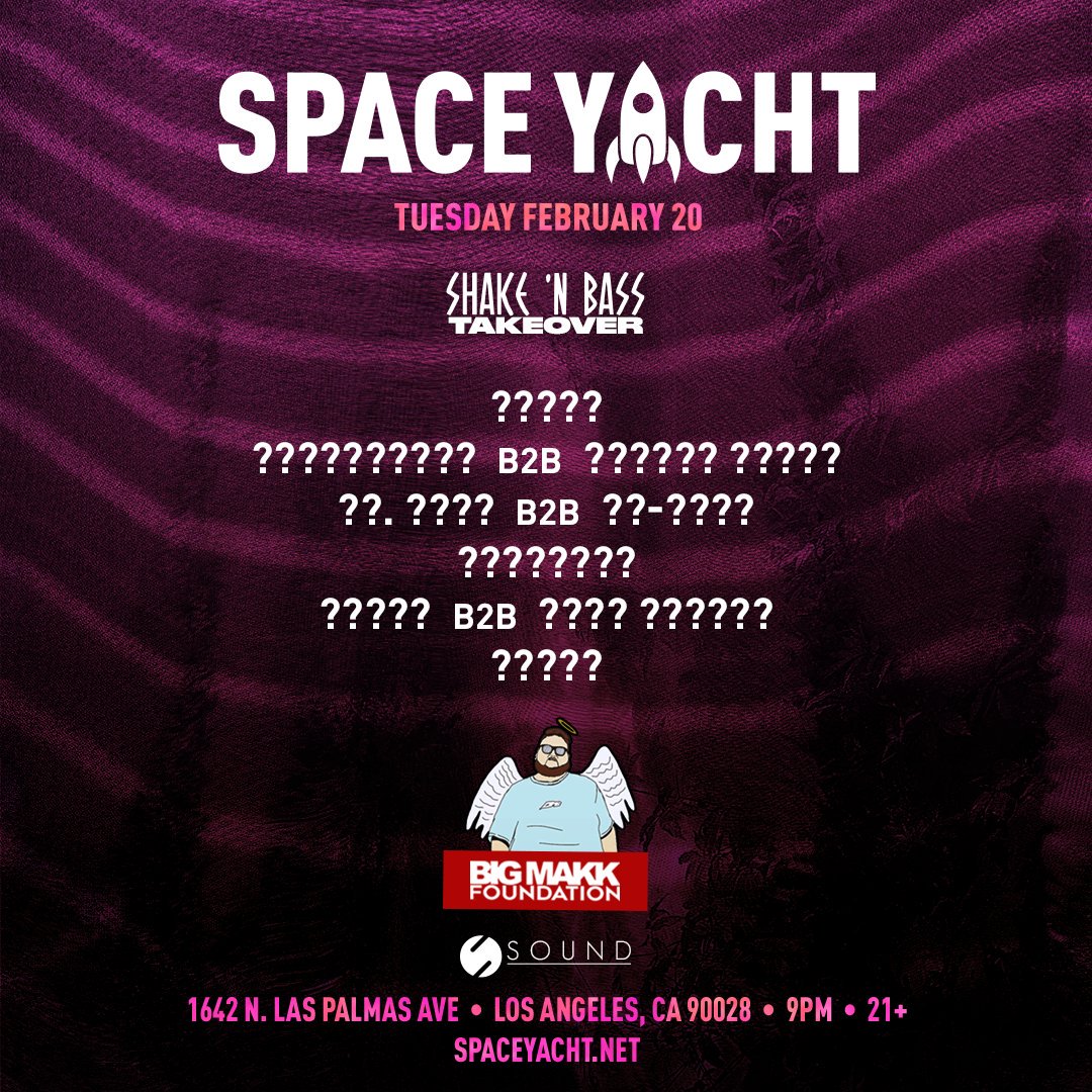 Sound (@sound_nightclub) on Twitter photo It's not rocket science, it's just <a href="/spaceyacht/">SPACE YACHT</a> 🚀 <a href="/ShakenBass/">Shake 'N Bass</a> Takeover tonight at #SoundLA - RSVP Here: ow.ly/4wao30ivUrC It's not rocket science, it's just <a href="/spaceyacht/">SPACE YACHT</a> 🚀 <a href="/ShakenBass/">Shake 'N Bass</a> Takeover tonight at #SoundLA - RSVP Here: ow.ly/4wao30ivUrC