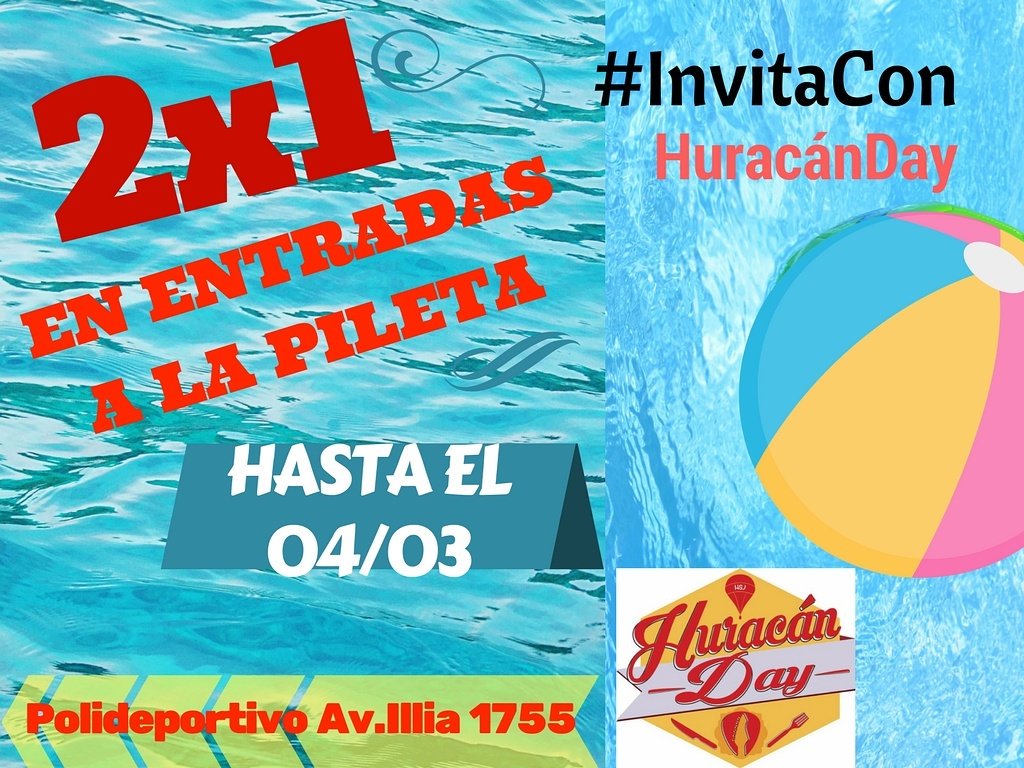 #2x1 #InvitaConHuracánDay #LaTemporadaSigue!!

Desde el 21/02  y hasta el cierre de temporada podes invitar a la persona que quieras a nuestras piletas, 2x1!!
Si,paga uno y pasan dos!! TODOS LOS DÍAS(Sábado y Domingo inclusive)en el Polideportivo de Av.Illia 1755.