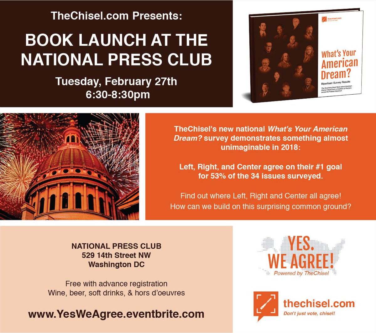 PressClubDC's tweet image. FEB 27 6:30-8:30pm @thechisel1776 hosts a book launch at @PressClubDC presenting new national research from the “What’s Your American Dream?” survey.  Results demonstrate shared values across the political spectrum. Free with advance registration - bit.ly/2EnKtqY