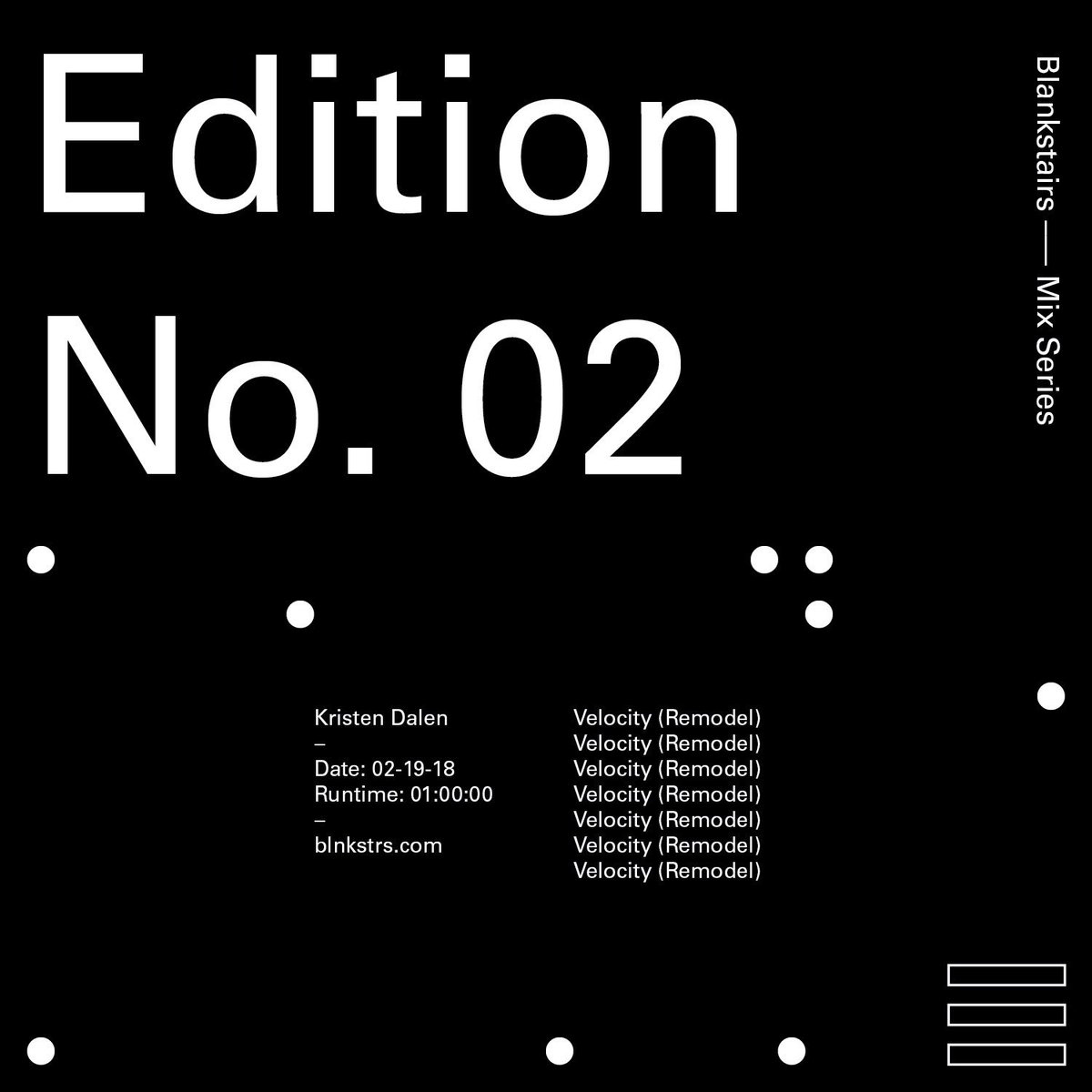 Edition No. 02 in the mix series comes from Blankstairs resident and Seattle based DJ, @kristendalen. Stream ‘Velocity (Remodel)’ here ~ goo.gl/gwqPMa