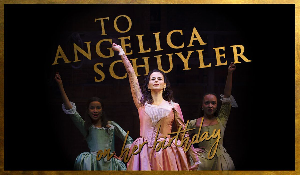 HamiltonMusical's tweet photo. Now everyone give it up for Angelica Schuyler, born on this day in 1756! https://t.co/lEGNoluNds
