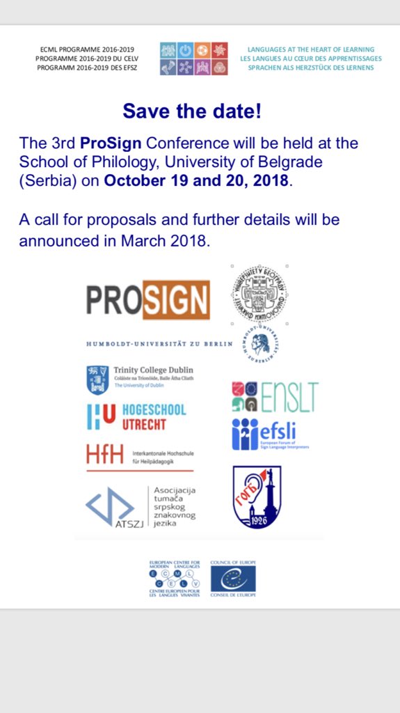 crathmann's tweet photo. SAVE THE DATE: Third ProSign Conference in Belgrade, Serbia on October 19 and 20, 2018. More details to be followed @ECMLCELV @ProSignECML @enslt_eu @efsli @efsliDI @EUD_Brussels @leesonl @HU_DeafStudies @SLASHaug @SignLangLingSoc https://t.co/ocJbVd7E4W