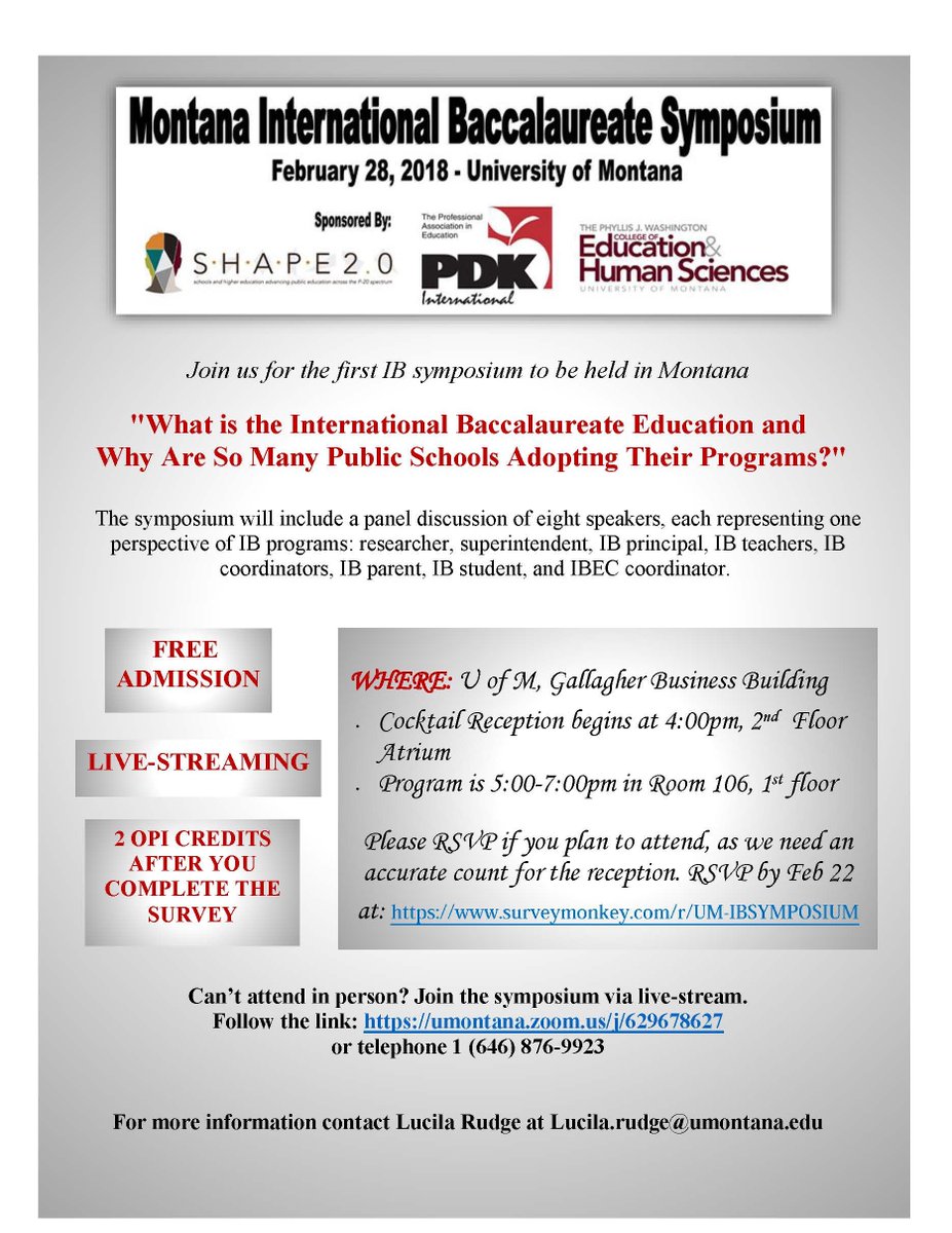 UMTeachLearn's tweet photo. Check out the first MT IB symposium, "What is the International Baccalaureate Education &amp; Why Are So Many Public Schools Adopting Their Programs?" on Feb 28. There will be a panel of 8 speakers who represent 1 perspective of IB programs. Earn 2 OPI credits upon survey completion. https://t.co/4HhQsYiNIT