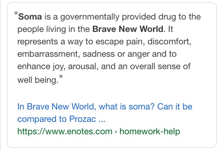 9/ Citing Huxley: prescriptions = soma, or a means of dulling one’s consciousness to the harsh realities of this world.