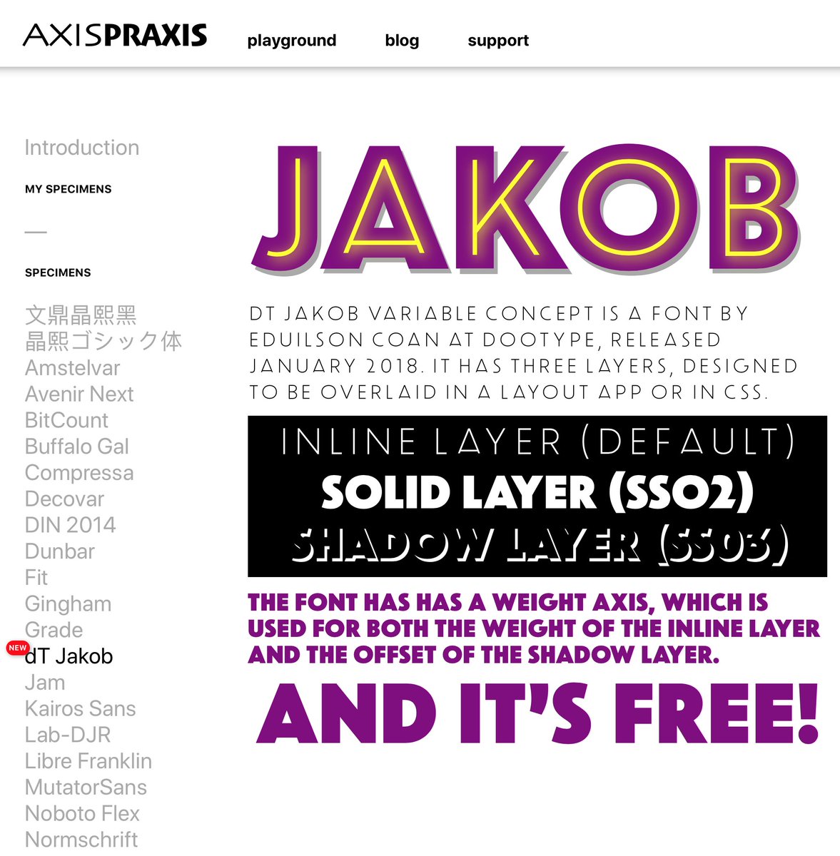 axis_praxis's tweet image. NEW SPECIMEN: dT Jakob Variable Concept by @dootype. It has variable inline weight and shadow offset. It’s multi-layer via OpenType Stylistic Sets, so textboxes can easily be coloured &amp;amp; stacked in layout apps or CSS.
axis-praxis.org/specimens/dtja…