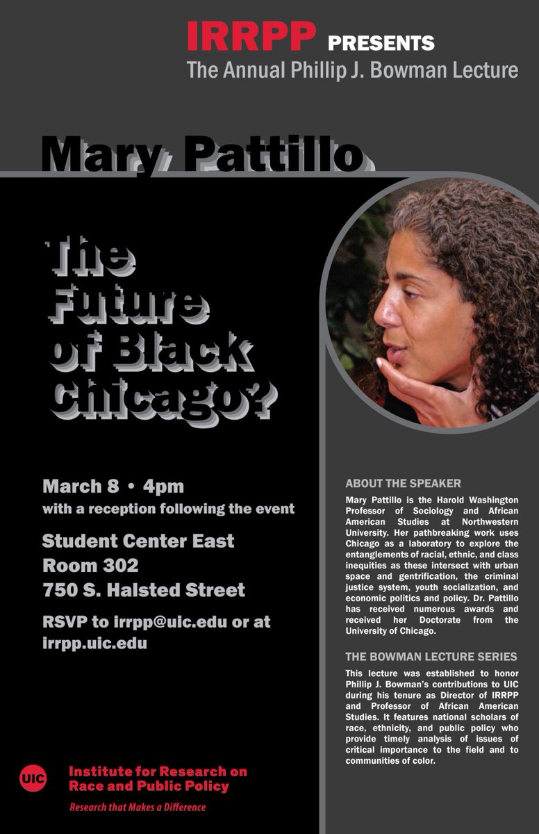AALegacyChicago's tweet photo. Mark those calenders for @irrppuic Annual Phillip J. Bowman Lecture on 3/8/18, w/@aalegacychicago board member Mary Pattillo with her discussion on, “The Future of Black Chicago?” rsvp at: https://t.co/ToMfVDTekU https://t.co/OpXqtg9On0