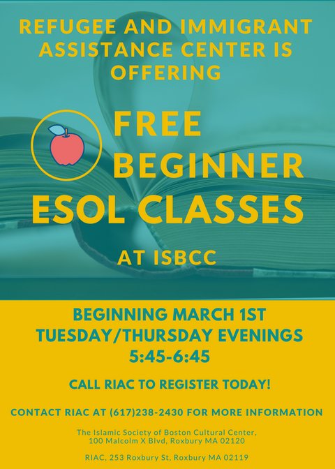 Call RIAC to sign up for ESL today! (617)238-2430 <a href="/isbcc/">ISBCC</a>