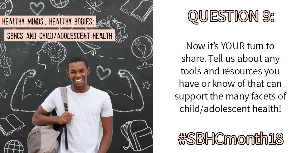 sbh4all's tweet photo. LAST QUESTION! Q9: Now it's YOUR turn to share. Tell us about any tools and resources you have or know of that can support the many facets of child/adolescent health! #SBHCmonth18 https://t.co/A8IR3j599J