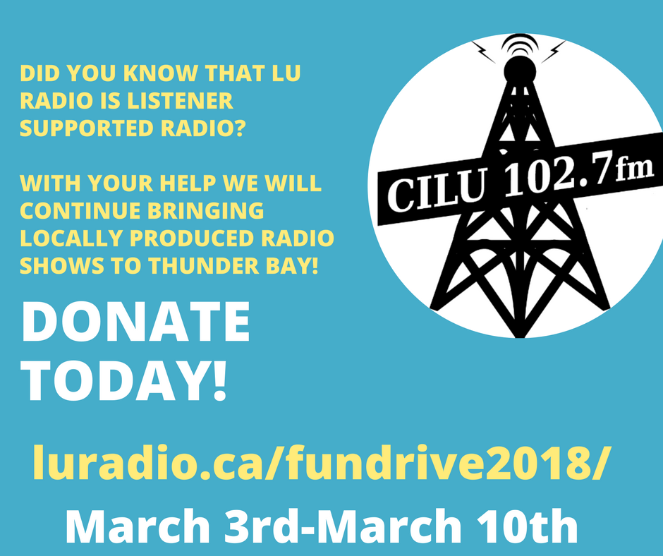 luradio1027's tweet photo. LU Radio is listener supported radio!  Please help us continue to bring great locally produced radio shows to #tbay! #funddrive2018 #cilu https://t.co/7QmY0aec5Y