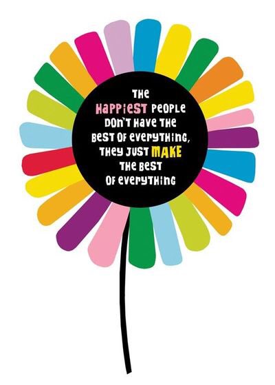 actionhappiness's tweet photo. The happiest people don't have the best of everything. They just make the best of everything https://t.co/dxDl4T2zwe