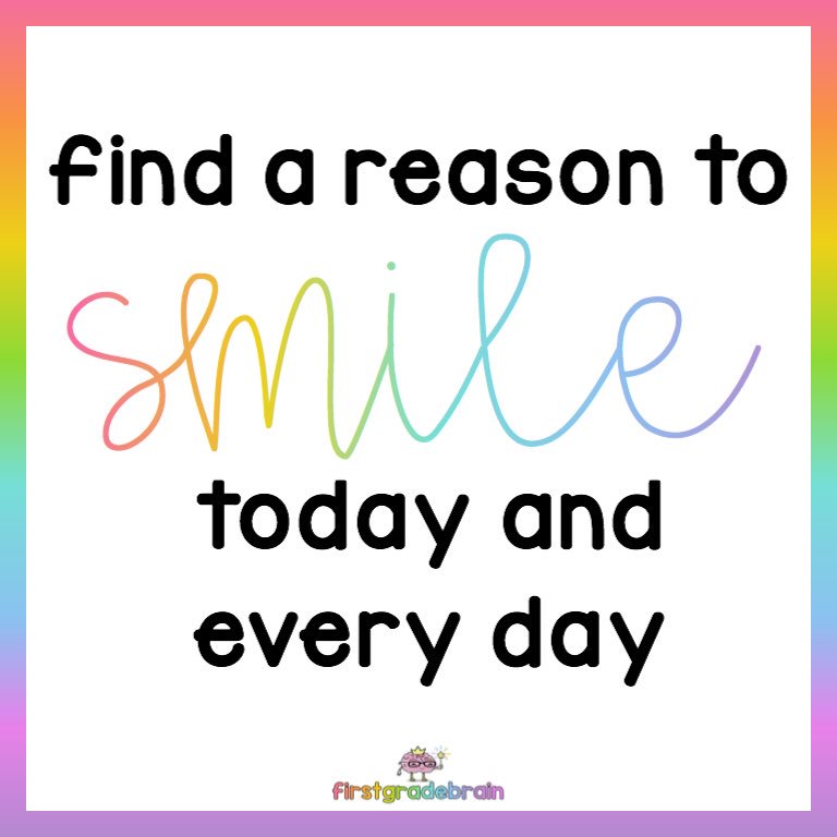 FirstGradeBrain's tweet photo. Sometimes it’s hard, but find a reason. https://t.co/phdfiWPp6b