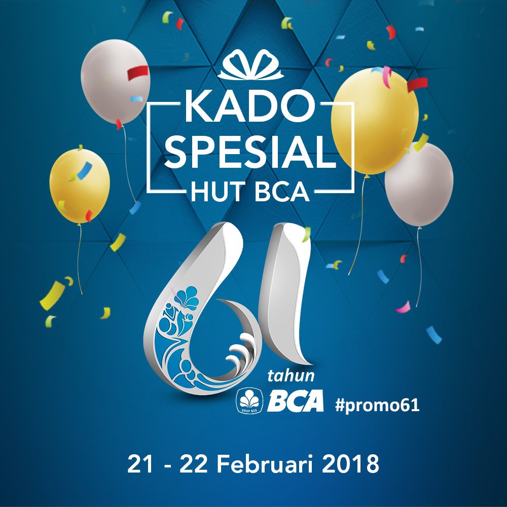 KartuKreditBCA's tweet photo. Ada banyak seru #promo61 yang bisa kamu nikmati untuk ikut merayakan #HUT61BCA! 

Kunjungi https://t.co/fh6cP1WHv2 https://t.co/LuXBmSqYig