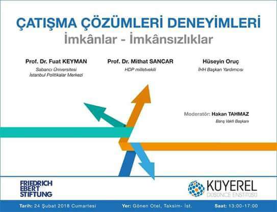 barisbloku's tweet photo. K O N F E R A N S:
ÇATIŞMA ÇÖZÜMLERİ DENEYİMLERİ
İmkânlar - İmkânsızlıklar
Konuşmacılar
Prof. Dr. Fuat Keyman Sabancı Üniversitesi İstanbul Politikalar Merkezi
Prof. Dr. Mithat Sancar
Hüseyin Oruç İHH Başkan Yardımcısı
Moderatör: Hakan Tahmaz / Barış Vakfı Başkanı https://t.co/pwAsRDgU3P