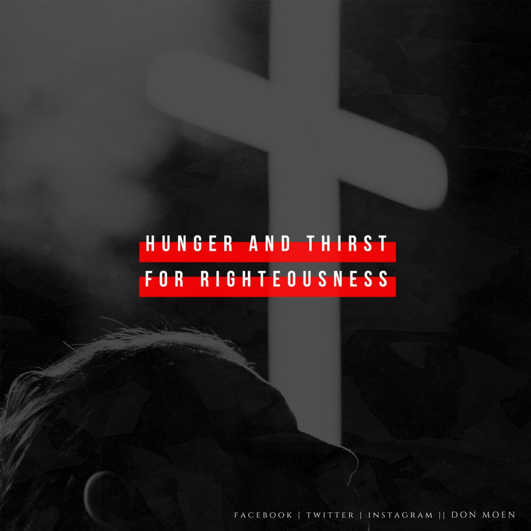 donmoen's tweet photo. Hunger and thirst for righteousness. 
#Amen.

#truth #wisdom #Righteousness https://t.co/x8cz3HtdU9