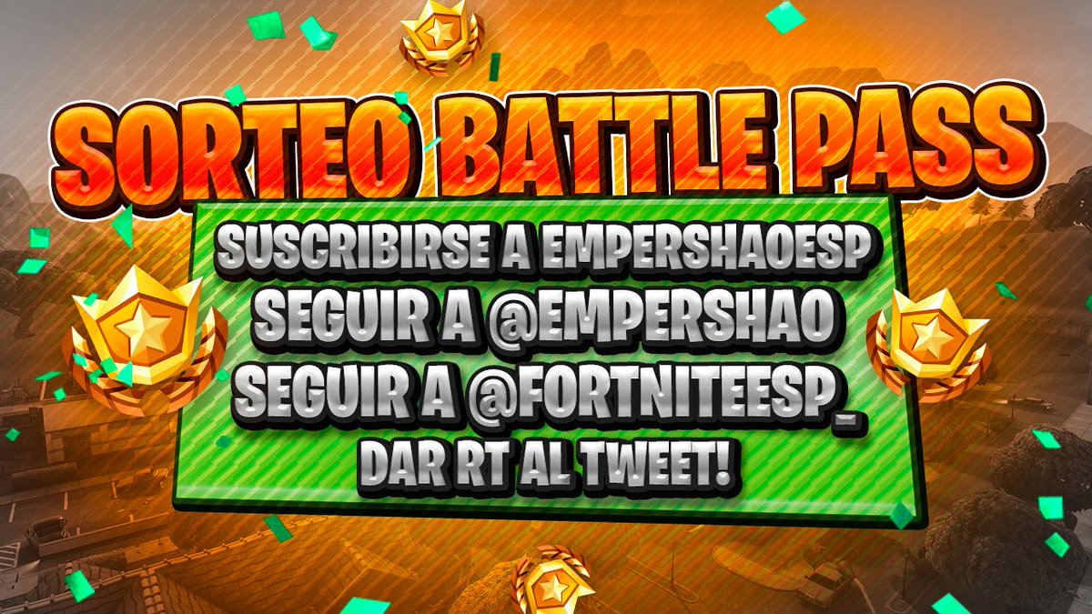 FortniteEsp_'s tweet photo. ⚠Sorteo de un Pase de Batalla 3⚠😲

✔Requisitos:
   ✅Seguir a:
       - @FortniteEsp_ 
       - @Empershao 
  ✅Suscribirse a Empershao:https://t.co/lCSGMUPESC
 ✔Y DAR RT A ESTE TWITT
   ✔FINALIZA ESTE SORTEO: 7/3/2018 https://t.co/CtXYdDPbKK