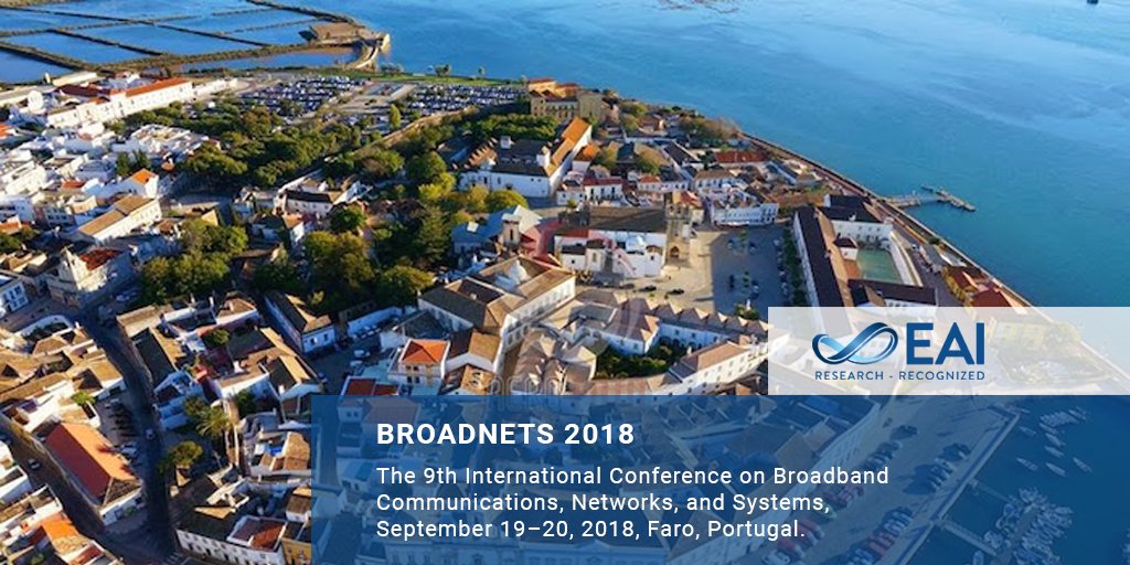 🔬 #Broadnets2018
💻 #5G, #IoT, #coding, #networks, #cybersystems, industry 4.0, #smartcity 
✅ Submission till 16 April 2018
📅 September 19-20, 2018
📚 Indexed in Ei Compendex, ISI Web of Science, Scopus, CrossRef, DBLP, Google Scholar, EUDL
🔗 goo.gl/84Hh86