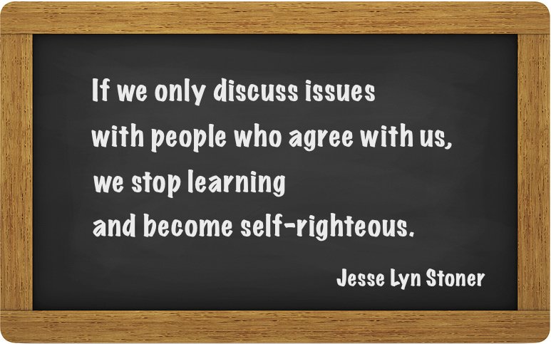 PatsRickMKMMA's tweet image. If we only discuss issues with people who agree with us . . . Jesse Lyn Stoner #communication #quote #MKE