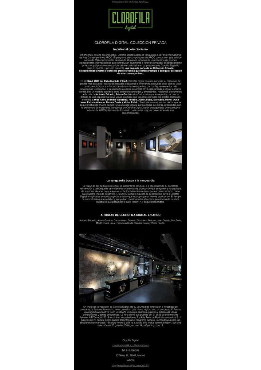 Clorofila Digital en ARCO

En el stand 9H36 del Pabellón 9 de IFEMA exponemos obras de Antonio Briceño, Arturo Garrido, Carlos Aires, Dionisio González, Felipao, Juan Cossio, Mar Solís, Marto, Ouka Leele, Patricia Allende, Renato Costa y Víctor Pulido. Hasta el día 25.