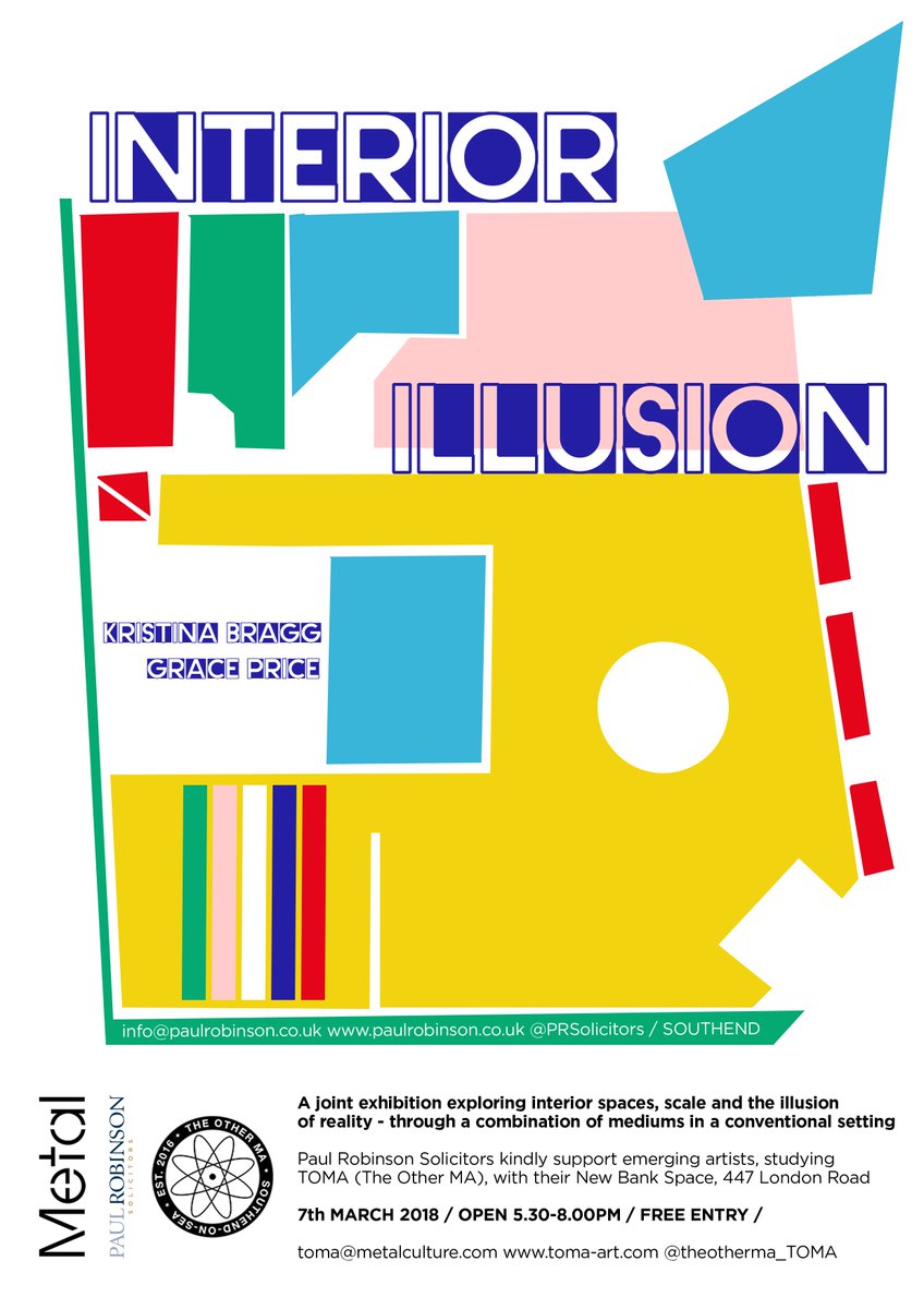 Coming soon from busy Art bods <a href="/theotherma_TOMA/">TOMA</a>

INTERIOR ILLUSION: EXHIBITION OPENING 

Featuring artists <a href="/KristinaJ0y/">Kristina</a> &amp; <a href="/GracePriceTweet/">Grace Defreitas</a>

7th March
<a href="/PRSolicitors/">Paul Robinson Solicitors</a>
London Road, Westcliff

#Art #southend