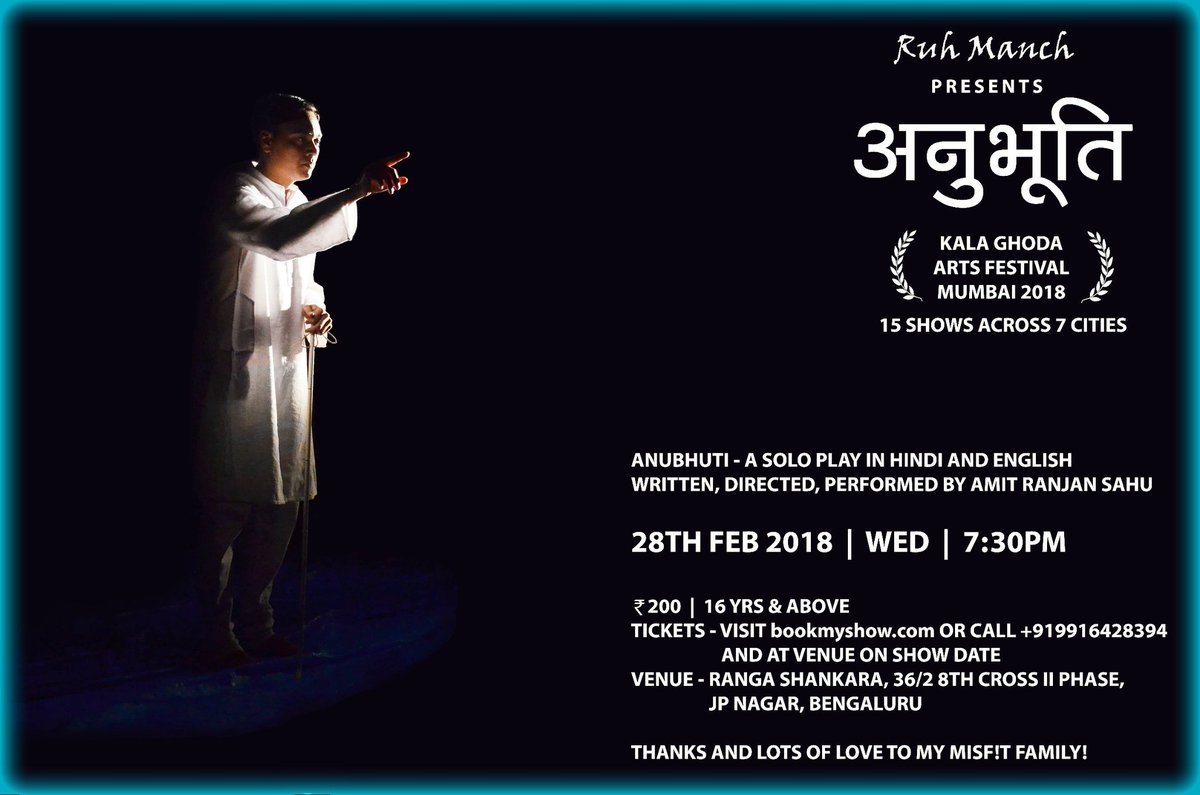 RuhManch's tweet photo. After being staged at the Kala Ghoda Arts Festival 2018 in Mumbai, Anubhuti is back to Bengaluru with a show at Ranga Shankara on the 28th of Feb, Wednesday, 7:30pm. This will be our 16th show. Tickets on bookmyshow and at venue. Please come, and pass the word around! https://t.co/jpwgQSNBIx