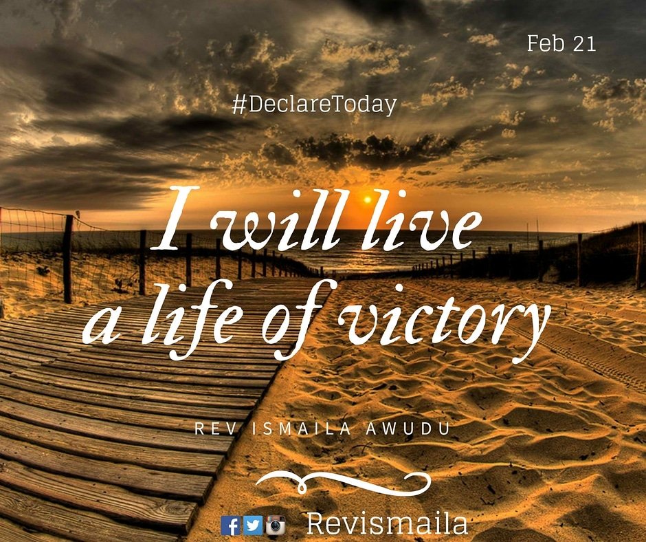 RevIsmaila's tweet photo. DeclarewithRevismaila 

I will Live a life of Victory.

#revismailamotivates #Victory https://t.co/b7u2sr4TpH