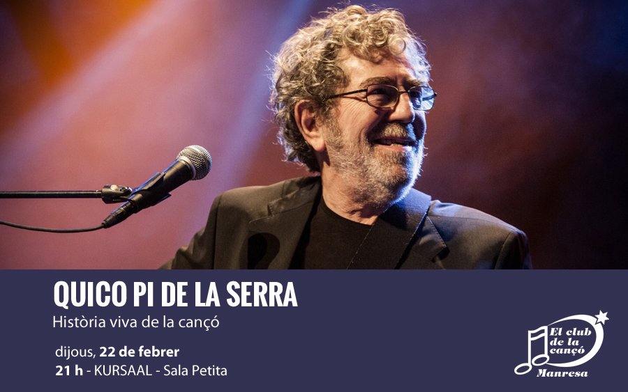 Kursaal Manresa (@kursaalmanresa) on Twitter photo Demà dijous a les 21h torna el <a href="/ClubCantautor/">El Club de la Cançó</a> a la Sala Petita del #Kursaalmanresa amb Quico Pi de la Serra per presentar el seu últim àlbum 'Dues tasses'. No us ho perdeu! kursaal.cat/programacio/ac… Demà dijous a les 21h torna el <a href="/ClubCantautor/">El Club de la Cançó</a> a la Sala Petita del #Kursaalmanresa amb Quico Pi de la Serra per presentar el seu últim àlbum 'Dues tasses'. No us ho perdeu! kursaal.cat/programacio/ac…
