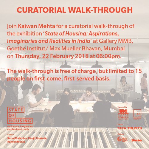 soh_india's tweet image. @kaiwan_mehta co-curator of the ‘State of Housing: Aspirations, Imaginaries and Realities in India’ exhibition will conduct an informative walk-through on 22nd February at 06:00pm at @gi_mmb_mumbai 
The walk-through is limited to only 15 people on first-come, first-served basis.