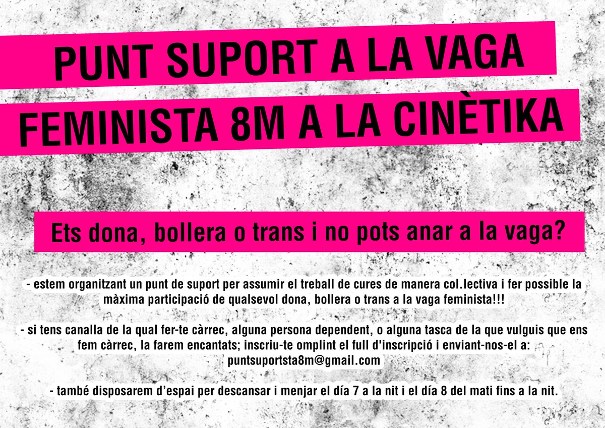 Ets dona, bollera o trans i no pots anar a la @vagafeminista8M  ?

Si tens canalla de la qual fer-te càrrec, alguna persona dependen, o   alguna tasca de la que vulguisque ens fem càrrec, la farem encantats;   inscriu-te a:  puntsuportsta8m@gmail.com