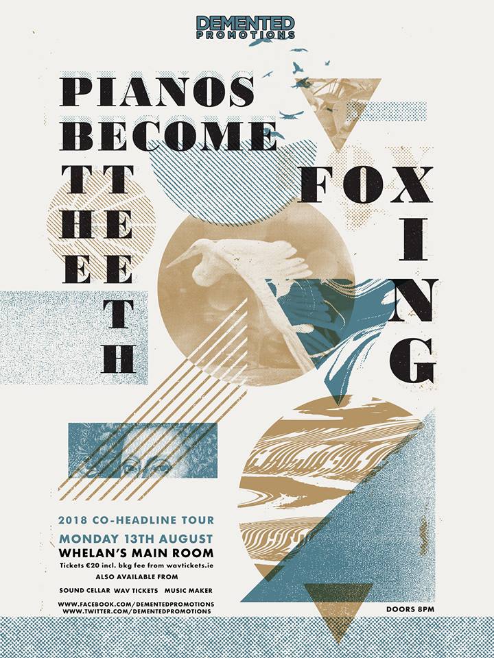 whelanslive's tweet photo. This Mon: PIANOS BECOME THE TEETH + FOXING (Co-headline)

Whelan’s, Mon 13th Aug | €20

https://t.co/SZuwb2hC7a
@pianosband @Foxing @dementedpromo https://t.co/ckUCAxQnsH