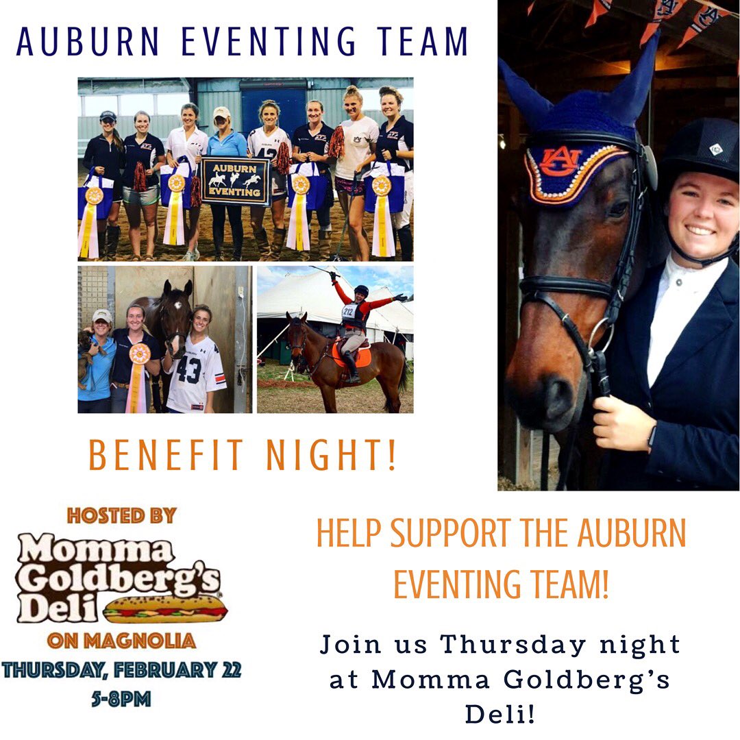 Come out and support the Auburn Eventing Team! Hoof it on over to Momma Goldberg’s Deli on Magnolia Thursday night from 5-8pm! We look forward to seeing you there!