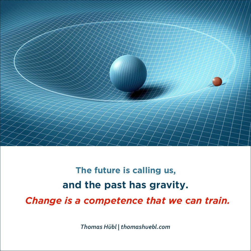 ThomasHuebl's tweet image. The future is calling us, and the past has gravity. Change is a competence that we can train. #future #change #evolution