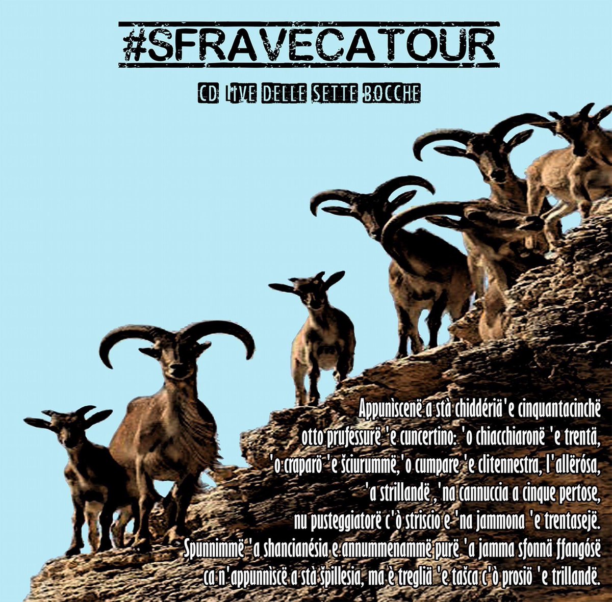 SetteBocche7's tweet photo. Il nostro CD Live #sfravecatour è acquistabile in pre-order, al costo di 8€ + spese di spedizione, al seguente link:
https://t.co/s5xmFC9msV https://t.co/UNco5mTWuq