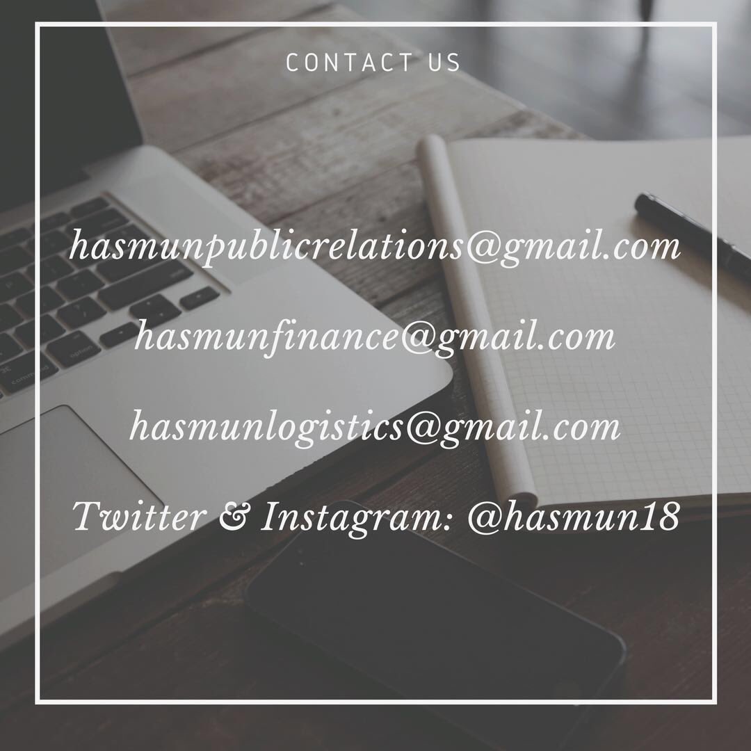 Do you have questions on your mind regarding HASMUN18 ?
Our hardworking team members are only a click away from you! Don't hesitate to contact us when you need. Be sure that we will do our best to help you!