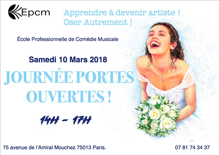 - RAPPEL - Journée Portes Ouvertes de l'EPCM Samedi 10 Mars 2018 ! 
J-17 ! A l'occasion: un cours de danse, un cours de chant et un cours de théâtre. Mais aussi rencontres avec nos élèves et professeurs