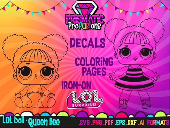 Download Prismaticprofusions On Twitter Lol Surprise Doll Queen Bee Svg Birthday Party Supplies Etsymktgtool Https T Co Qpgqukboxl Lolsurprisedoll Queenbeesvg Birthdayparty Https T Co 1ysbsmmqho