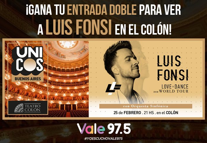 Vale975's tweet photo. 🕓 EN LA PRÓXIMA HORA 🕓
¡Ganá tu #EntradaDoble para ver a @LuisFonsi este domingo en el @TeatroColon!
#YoEscuchoVale975 https://t.co/1GVUitZ3cZ