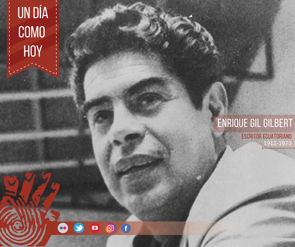 CasadelaCultura's tweet photo. #CCECOMUNICACIÓN l▶️ ¡#UnDíaComoHoy! 😔

El 21 de febrero de 1973 muere el escritor y político #EnriqueGilGilbert, perteneció al Grupo de Guayaquil y fue uno de los iniciadores del realismo en #Ecuador. Más inf: https://t.co/nZ3i8mElFl https://t.co/kjwudEF3ru