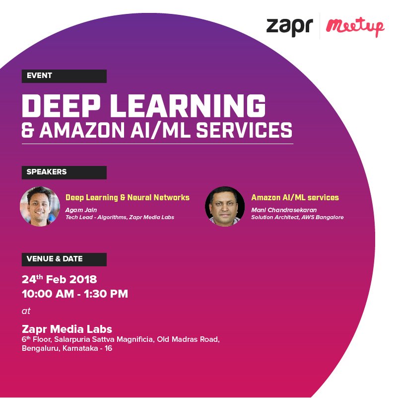 zaprindia's tweet photo. #ZaprMeetup: This time it's about Deep Learning & Neural Networks and Amazon AI/ML services. Join us on 24th Feb, 10 AM onward, at our Bangalore office! https://t.co/TvzQ3UCFwY
#AI #ML #DeepLearning #Technology #Meetup #Bangalore https://t.co/Qe40Cb36JG